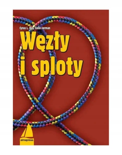 Węzły i sploty - Day Cyrus L., Jarman Colin