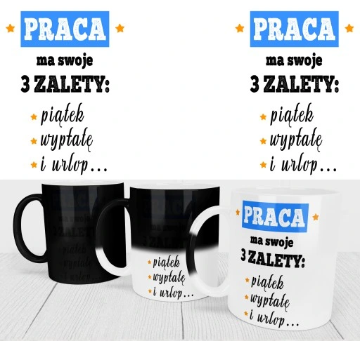 MAGICZNY KUBEK DLA PRACOWNIKÓW DO PRACY NA ODEJŚCIE Z PRACY ŚMIESZNY NADRUK