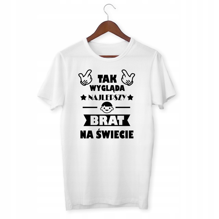 KOSZULKA NAJLEPSZY BRAT NA PREZENT EVER DLA NIEGO