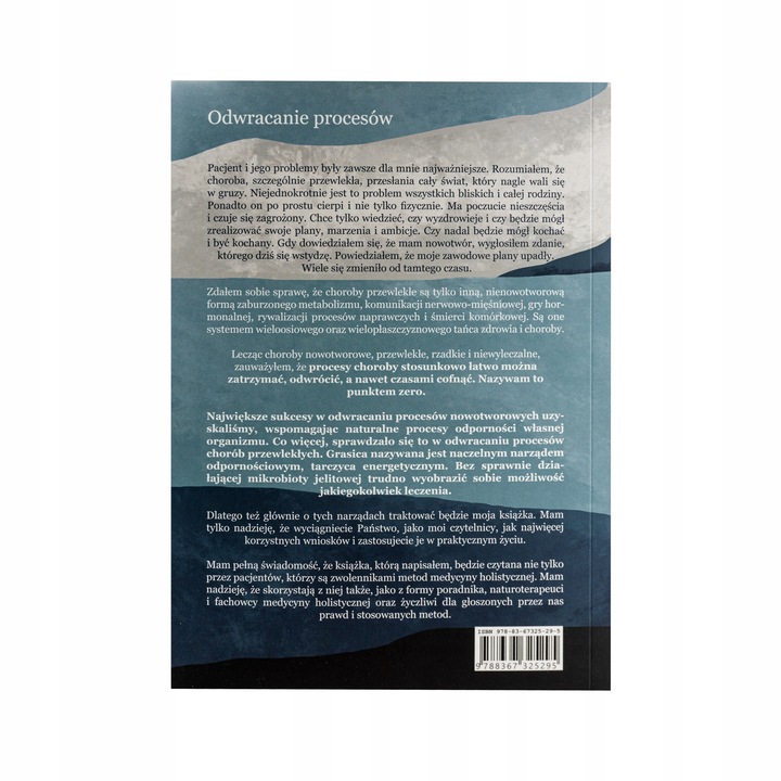 Dla tych którzy chorują przewlekle Odwracanie procesów. Andrzej Więckowski