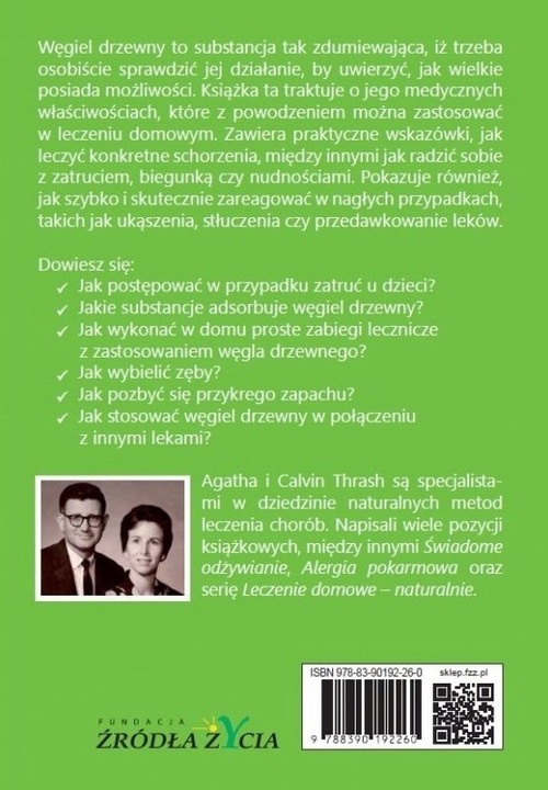 Leczenie węglem drzewnym. Thrash