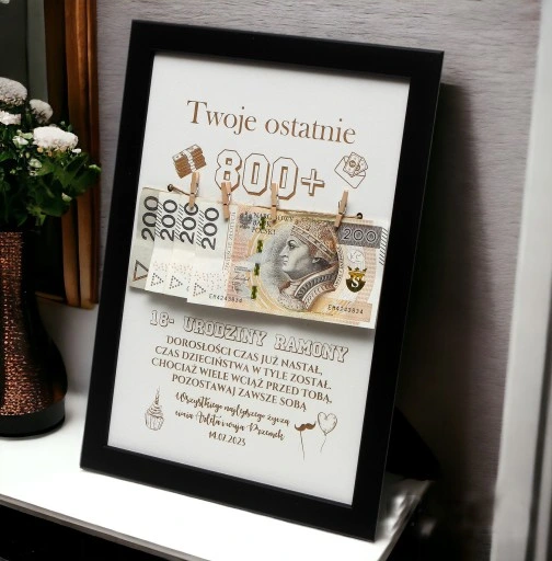 RAMKA prezent 18 URODZINY widzisz TWOJE ostatnie 800+ plus