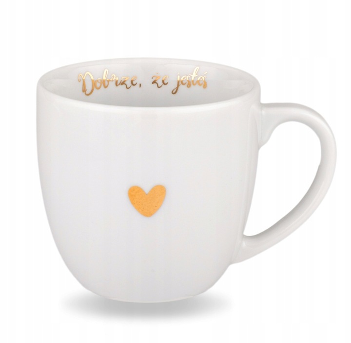 Kubek 300 ml - Dobrze, że jesteś ZŁOTY NAPIS