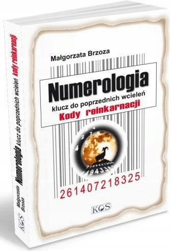 Numerologia klucz do poprzednich wcieleń