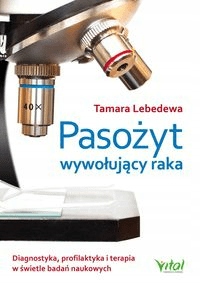 Pasożyt wywołujący raka Tamara Lebedewa