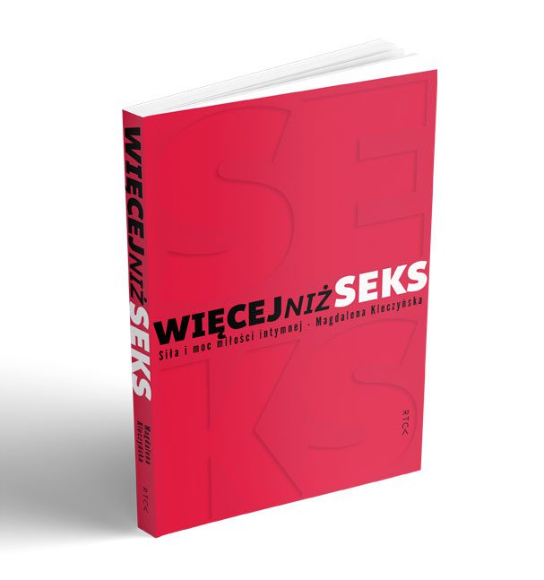 WIĘCEJ niż SEKS książka + ĆWICZENIA Magdalena Kleczyńska RTCK