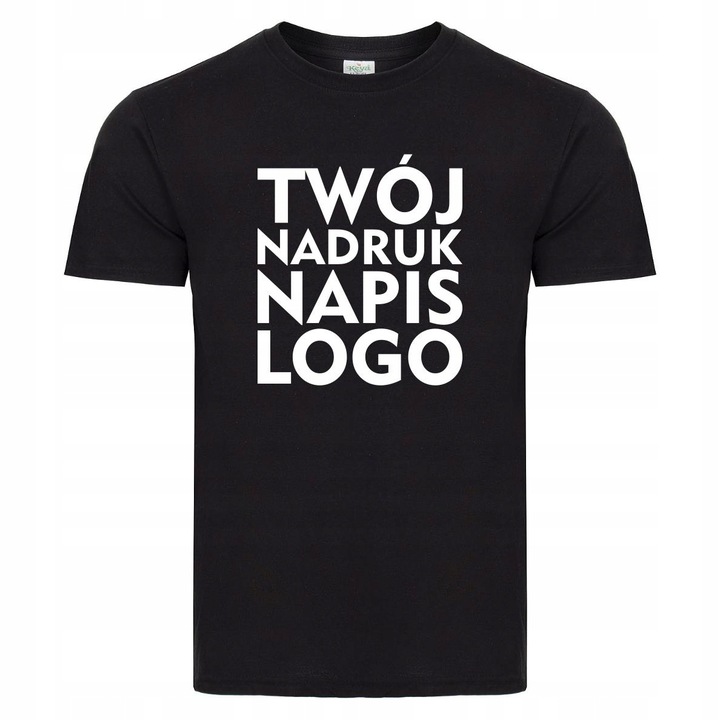 T-shirt Koszulka podkoszulek z własnym nadrukiem napisem logo grafiką tekst