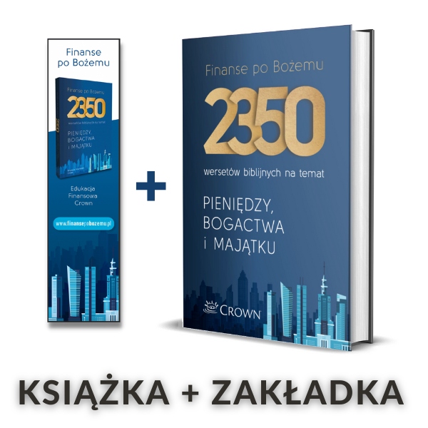 Finanse po Bożemu. 2350 wersetów o pieniądzach ...