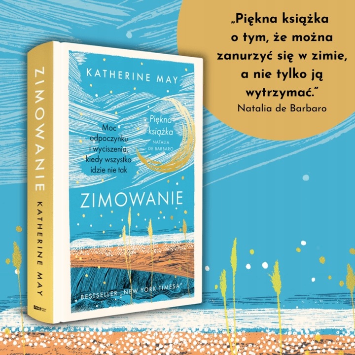 Zimowanie Moc odpoczynku i wyciszeniaKatherine May