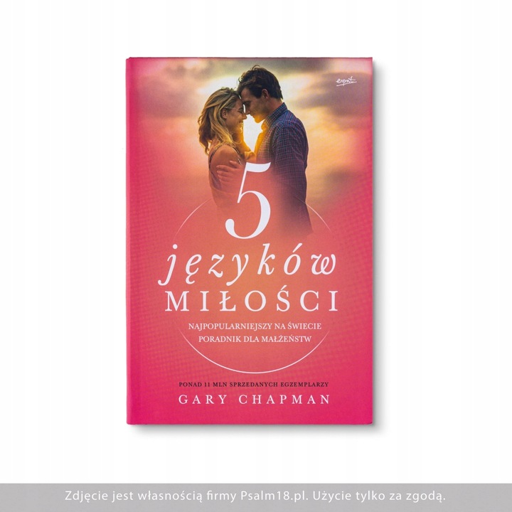 Pięć języków miłości - Gary Chapman - BESTSELLER