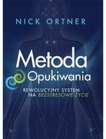 Metoda Opukiwania. Nick Ortner.
