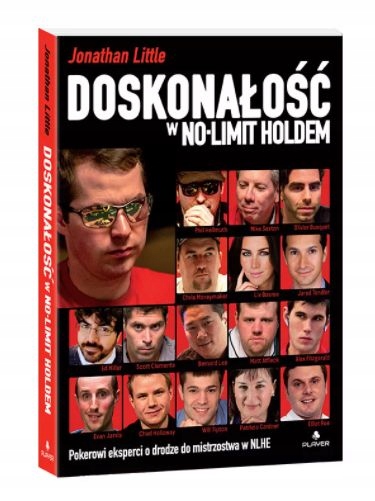 DOSKONAŁOŚĆ W NO-LIMIT HOLDEM – JONATHAN LITTLE