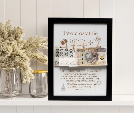 RAMKA prezent 18 URODZINY widzisz TWOJE ostatnie 800+ plus