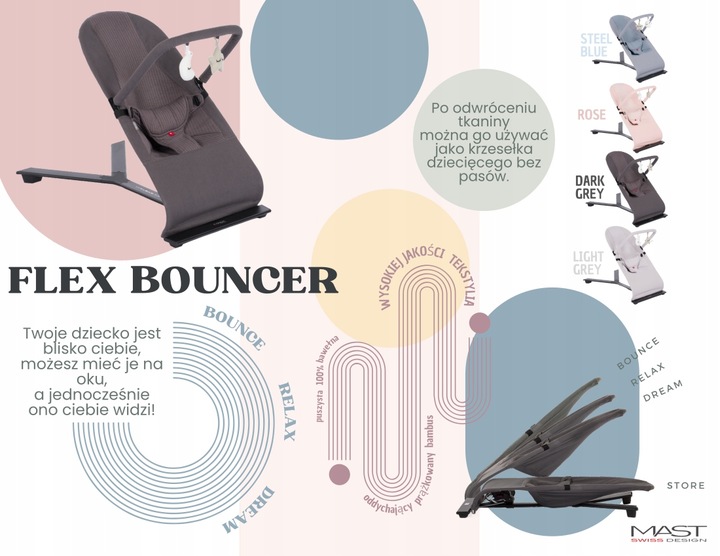 Leżaczek MAST Swiss Design Flex Bouncer