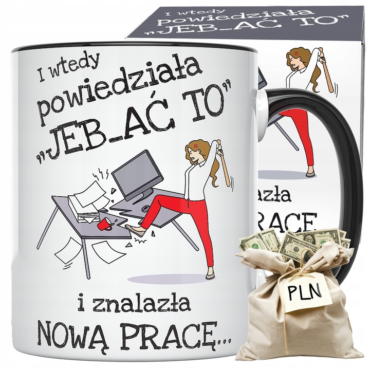 KUBEK czarny prezent na odejście pożegnanie koleżanki z pracy JEB_AĆ TO