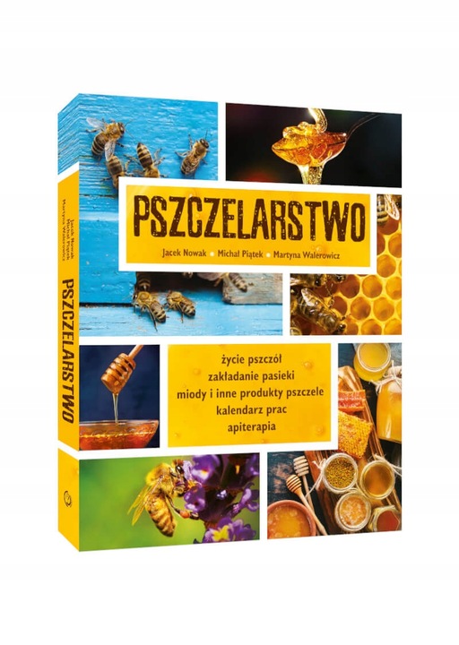 Pszczelarstwo, Jacek Nowak, Michał Piątek