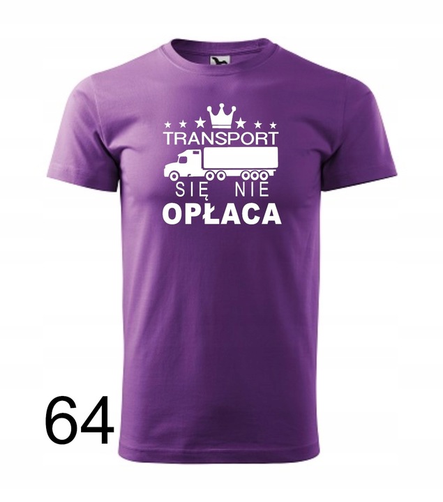 Koszulka męska TRANSPORT SIĘ NIE OPŁACA kolory