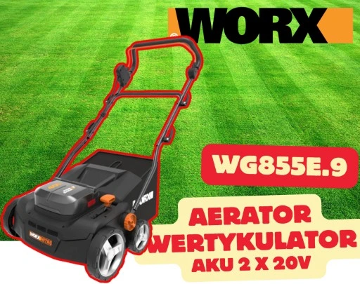 WORX AERATOR WERTYKULATOR AKUMULATOROWY WG855E.9