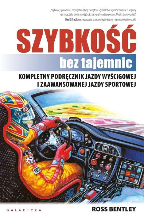 Szybkość bez tajemnic Ross Bentley