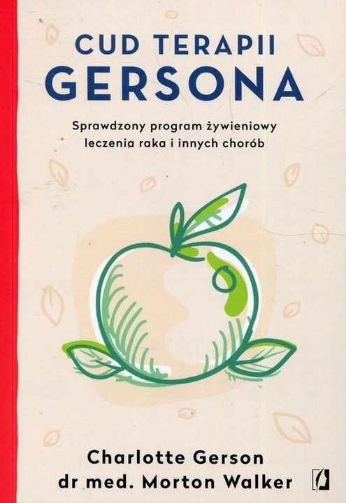 CUD TERAPI GERSONA Charlotte Gerson LECZENIE RAKA