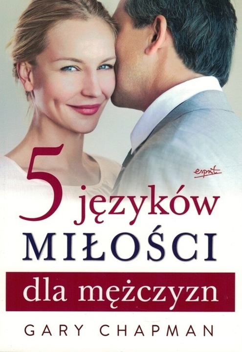 5 języków miłości dla mężczyzn Gary Chapman