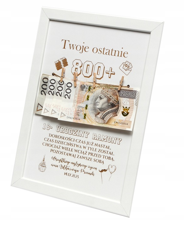 RAMKA prezent 18 URODZINY widzisz TWOJE ostatnie 800+ plus