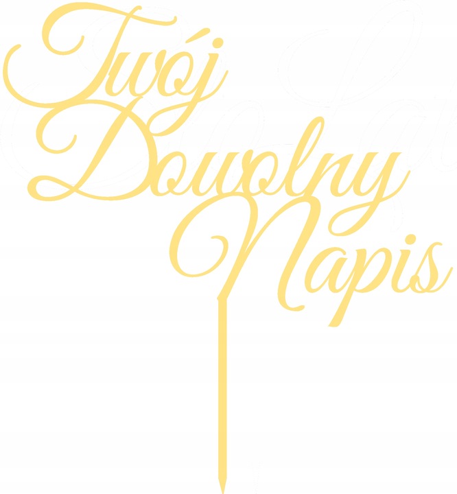 ZŁOTY TOPPER NA TORT Dowolny Napis URODZINY WESELE