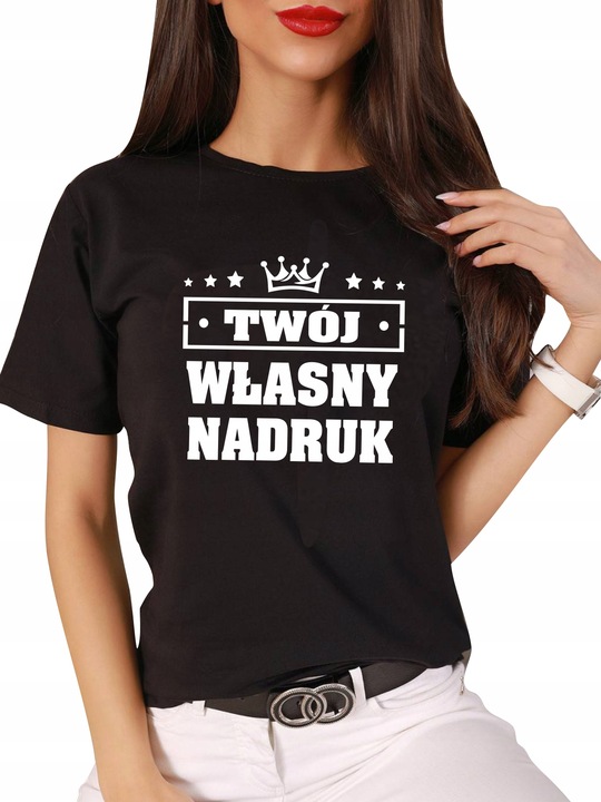 KOSZULKA DAMSKA BLUZKA BAWEŁNIANA T-SHIRT Z TWOIM WŁASNYM NADRUKIEM NAPISEM