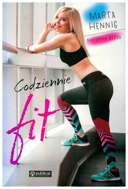 Codziennie fit. Marta Henning