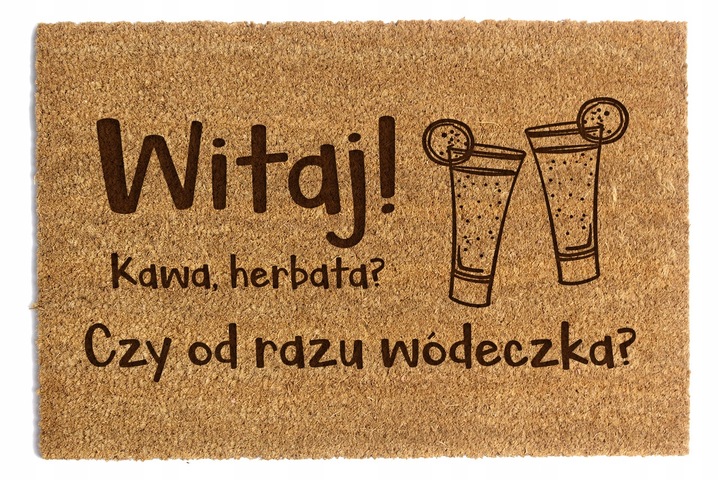 WYCIERACZKA POD DRZWI 40 x 60cm "Kawa, herbata? Czy od razu wódeczka?"Kokos