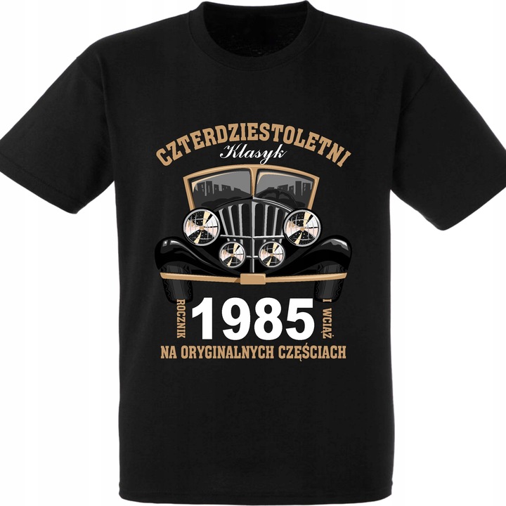 Koszulka na 40 Urodziny Prezent Auto Klasyk na Oryginalnych Częściach L