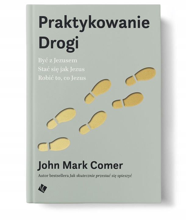 Praktykowanie Drogi Mark Comer