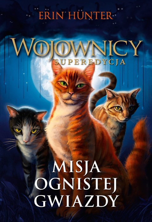 Misja Ognistej Gwiazdy, Erin Hunter