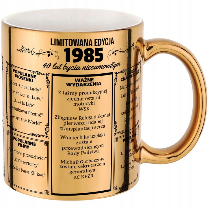 ZŁOTY KUBEK - PREZENT NA 40 URODZINY WAŻNE WYDARZENIA 40 LAT 1985 ROK
