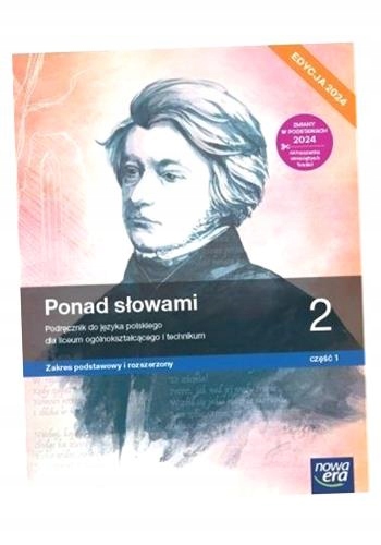 PONAD SŁOWAMI 2. LICEUM I TECHNIKUM. PODRĘCZNIK CZĘŚĆ 1. ZAKRES PODSTAWOWY