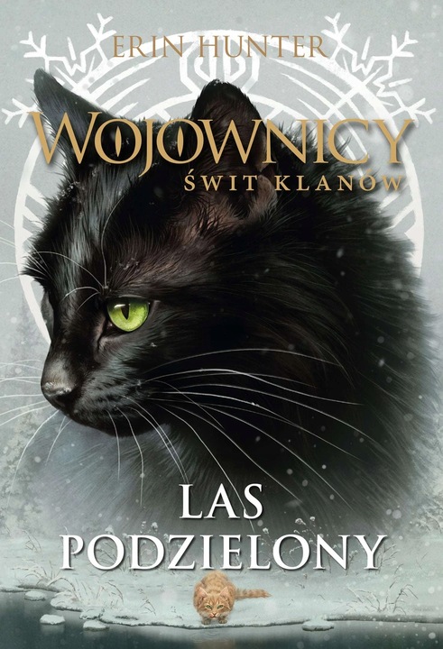 Las podzielony, Erin Hunter