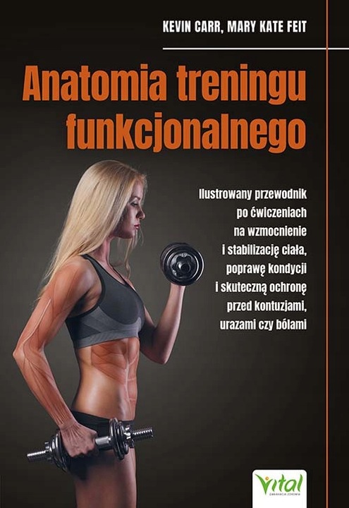 Anatomia treningu funkcjonalnego / SKLEP WYDAWNICTWA