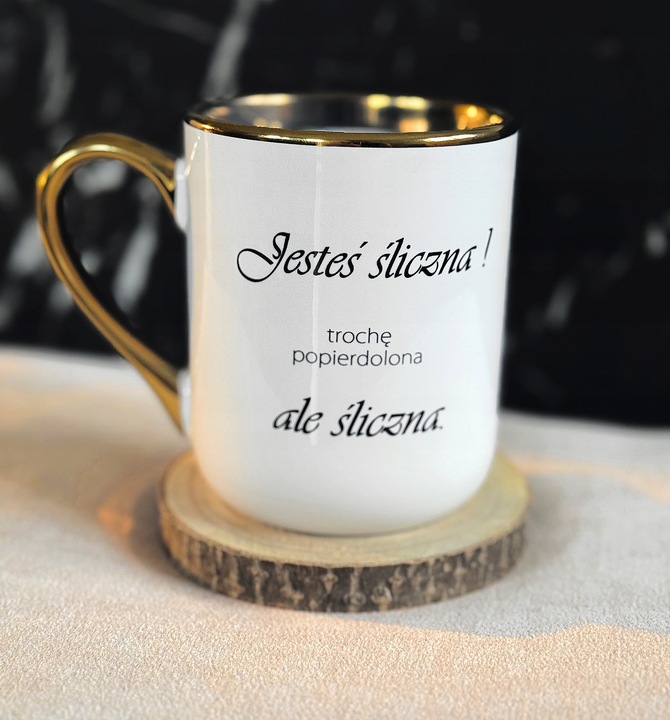 Kubek z Twoim nadrukiem ze złotym uchwytem zdjęcie prezent JESTEŚ ŚLICZNA