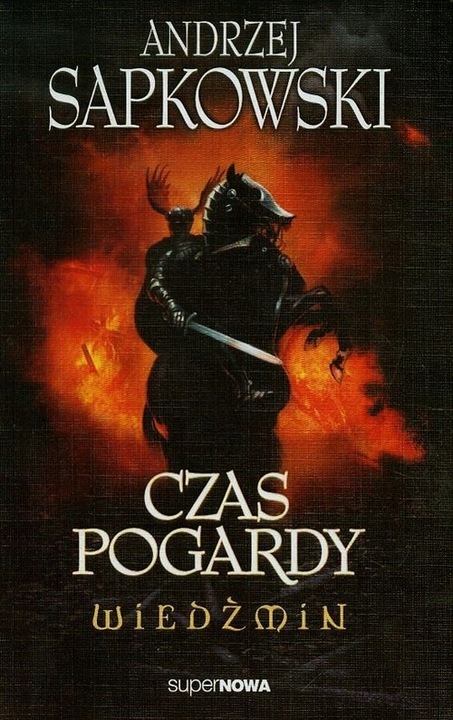 Czas pogardy. Wiedźmin. Tom 4 Andrzej Sapkowski