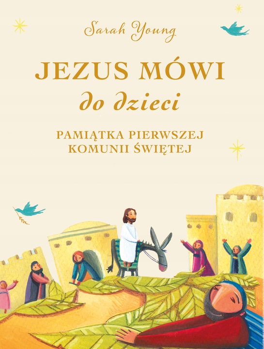JEZUS MÓWI DO DZIECI (WERSJA KOMUNIJNA)