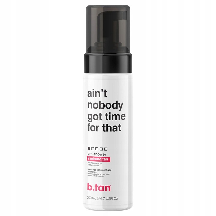 b.tan Ain't Nobody Got Time For That 9 Minutowa Pianka Brązująca 200ml