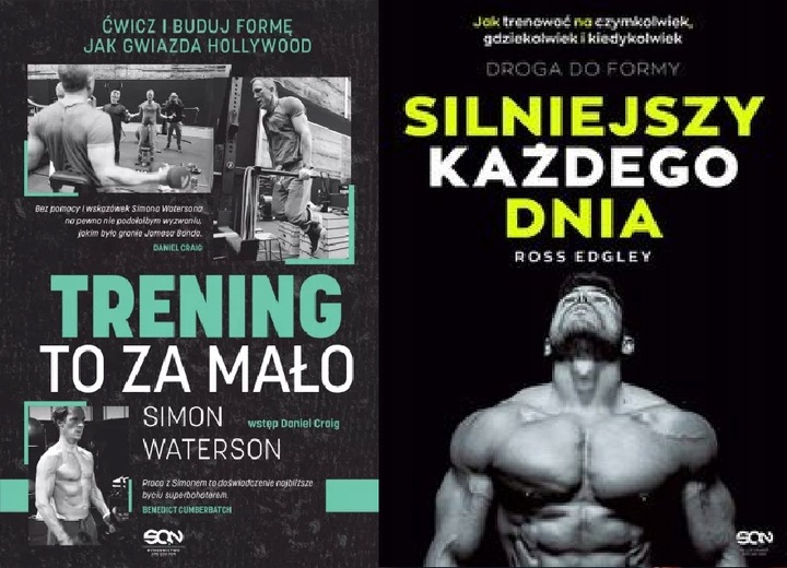 Trening to za mało + Silniejszy każdego dnia