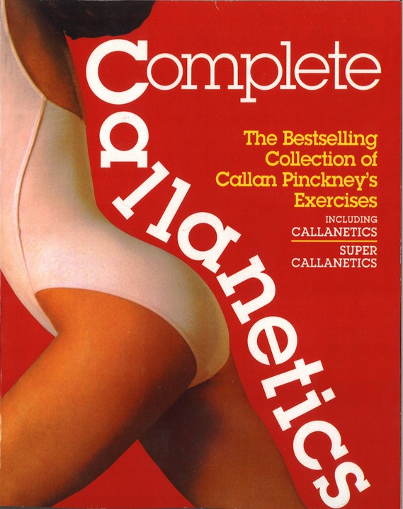 Callan Pinckney - Complete Callanetics