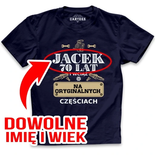 KOSZULKA MĘSKA PREZENT NA KAŻDE URODZINY 1-99 IMIĘ UNIKALNY WYJĄTKOWY