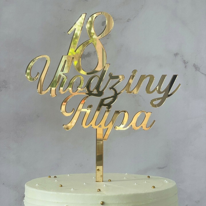 TOPPER NA TORT TOPER PLEXI ZŁOTE LUSTRO OZDOBA OSIEMNASTKA 18 URODZINY IMIĘ
