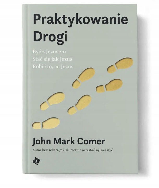 Praktykowanie Drogi Mark Comer