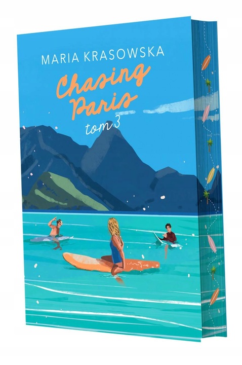 CHASING PARIS. TOM 3 (ILUSTROWANE BRZEGI) MARIA KRASOWSKA