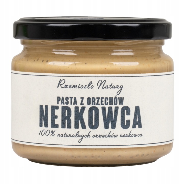PASTA Z ORZECHÓW NERKOWCA 100% - 300g - Rzemiosło Natury