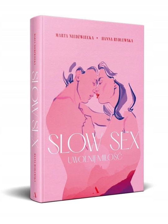 Slow sex. Uwolnij miłość