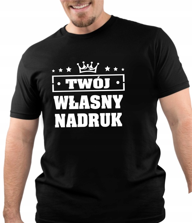 KOSZULKA MĘSKA BAWEŁNIANA T-SHIRT Z TWOIM WŁASNYM NADRUKIEM NAPISEM PREZENT
